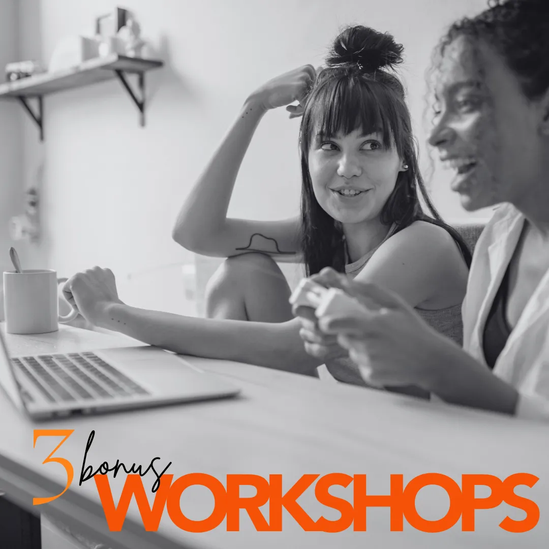 3 Bonus Workshops