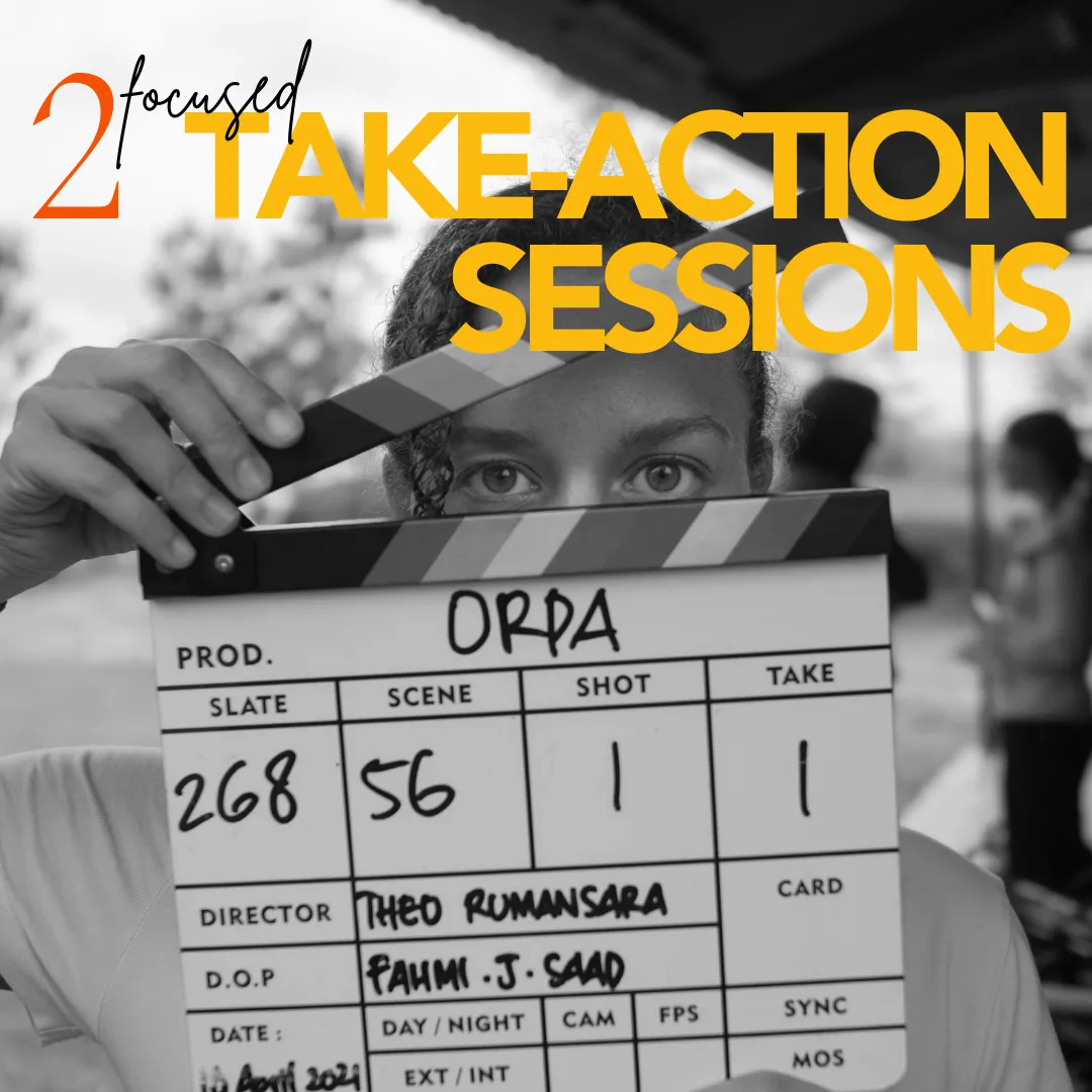 2 Focused Take-Action Sessions