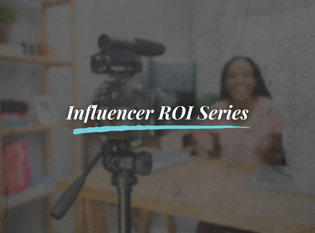 How to Measure the Real ROI of Influencer Marketing (Beyond Likes and Follower Count)