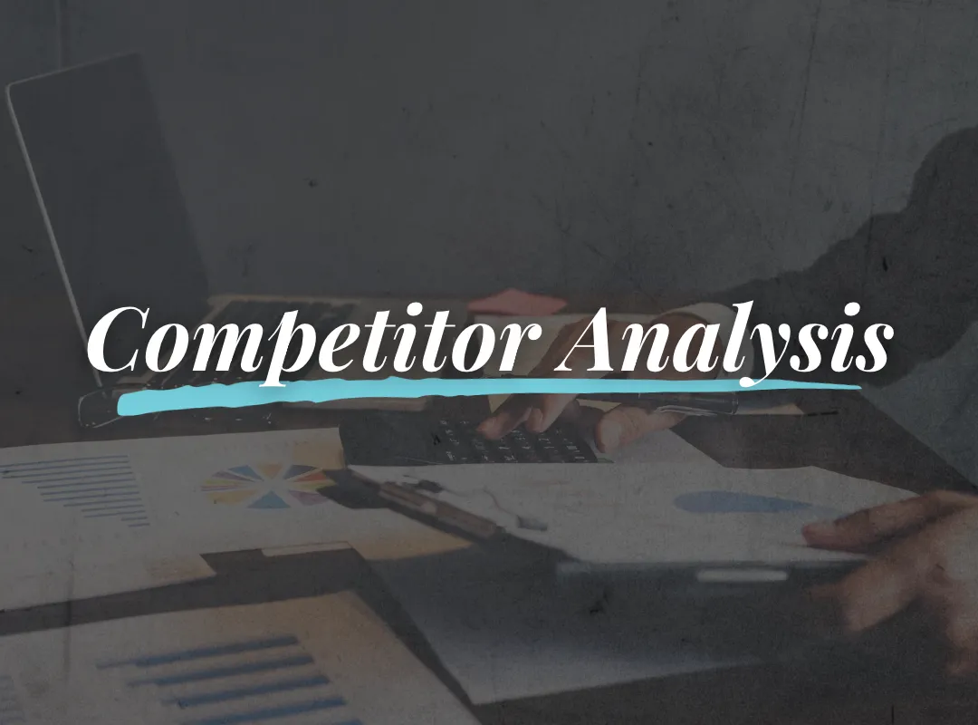 What to Look for When Analyzing Your Competitors
