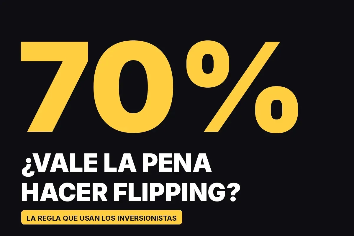 ¿Es rentable el flipping houses? Cómo calcularlo (2026)