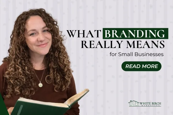 What Branding Really Means for Small Businesses