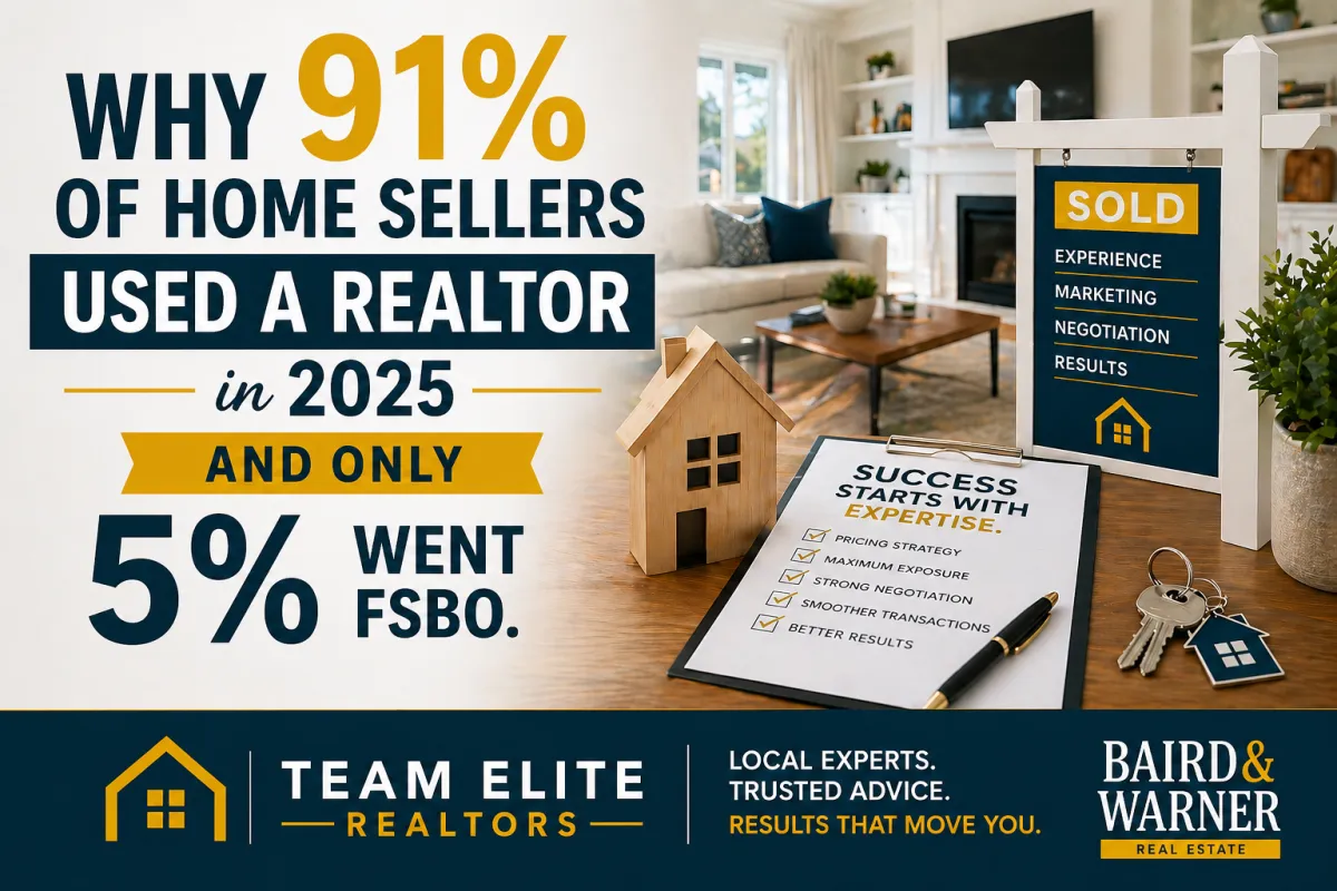 Why 91% of Sellers Used a Realtor in 2025 | Naperville IL