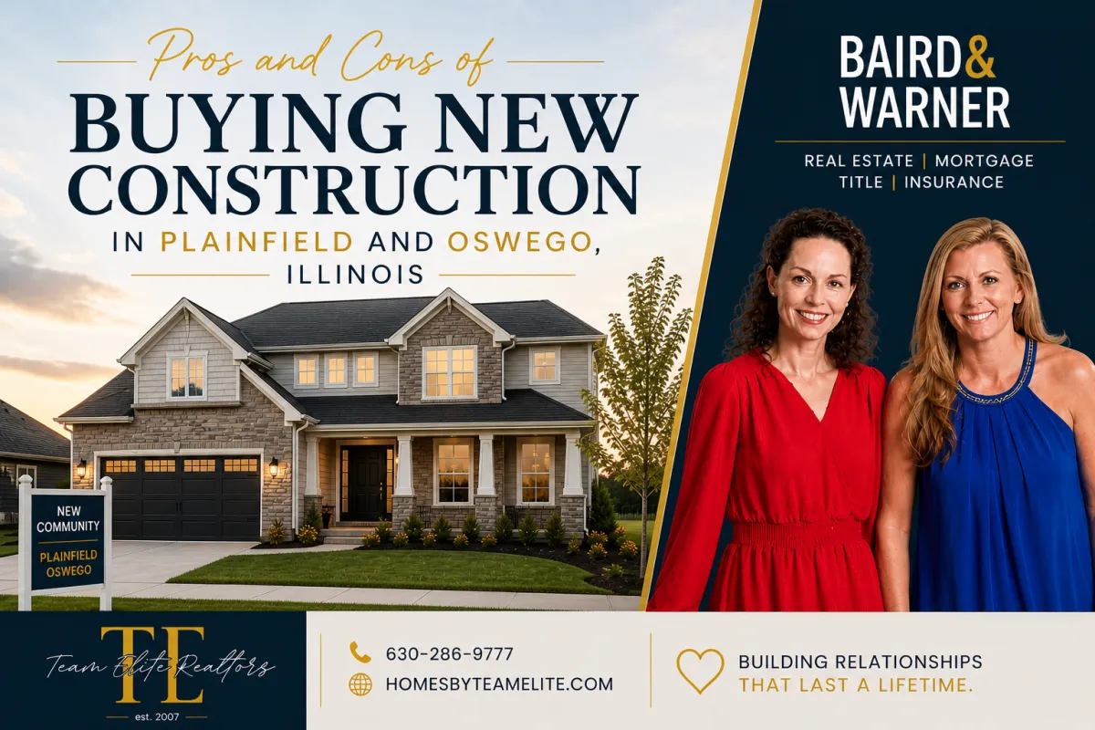 Pros and Cons of Buying New Construction in Plainfield and Oswego, Illinois