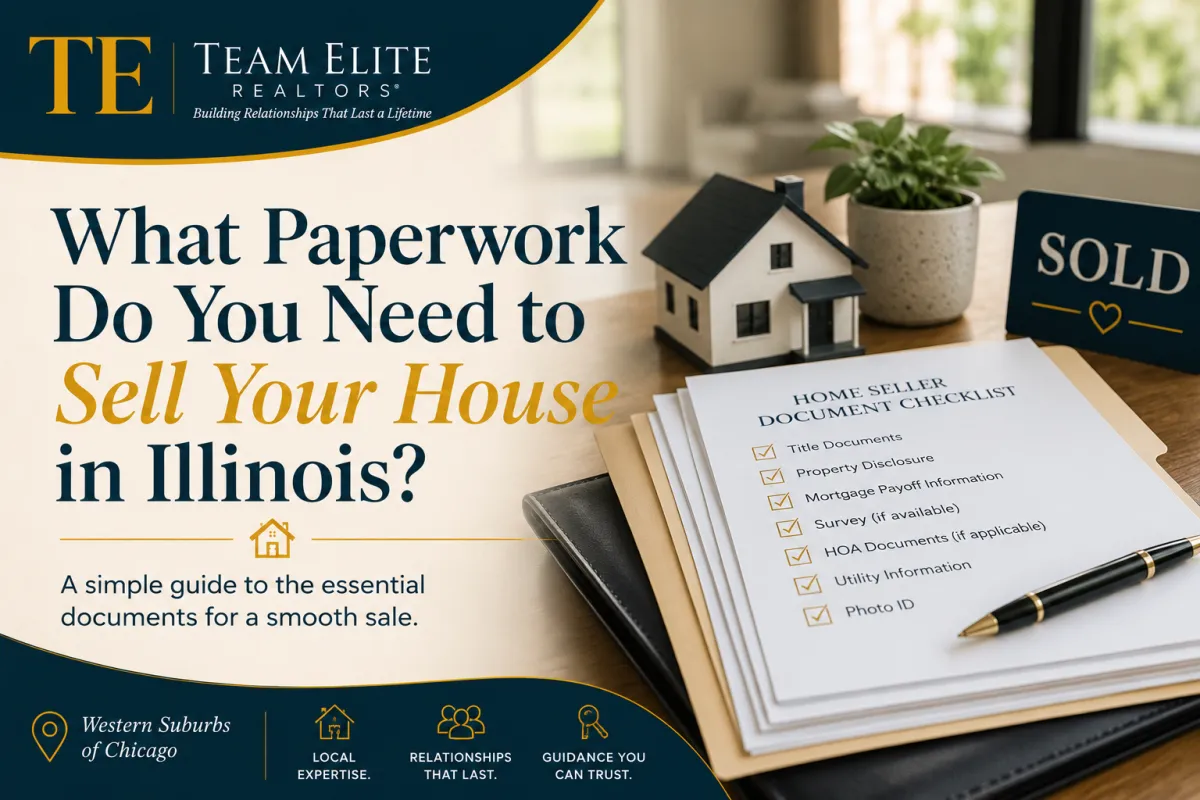 What Paperwork Do You Need to Sell Your House in Illinois?