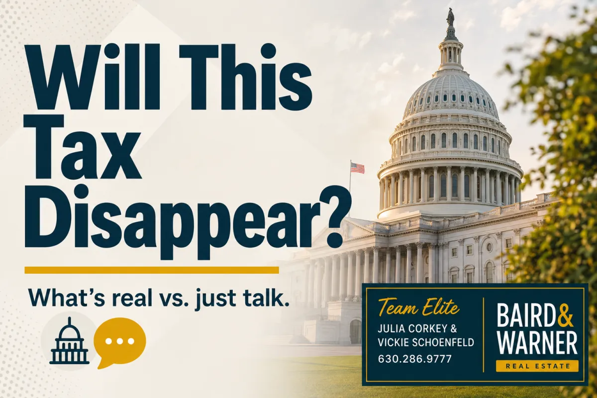 Could Capital Gains Tax on Home Sales Go Away? What Illinois Sellers Should Watch in 2026