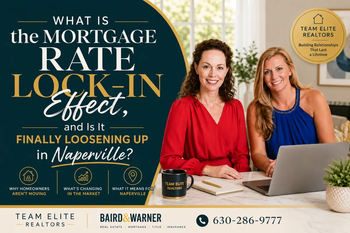 What Is the Mortgage Rate Lock-In Effect, and Is It Finally Loosening Up in Naperville?