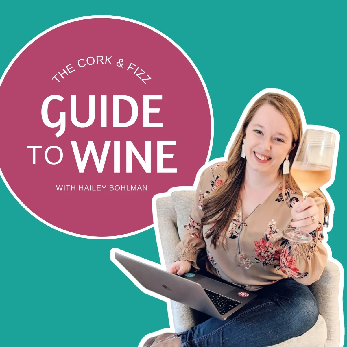 Best Wine Podcasts, Cork & Fizz Guide to Wine Podcast