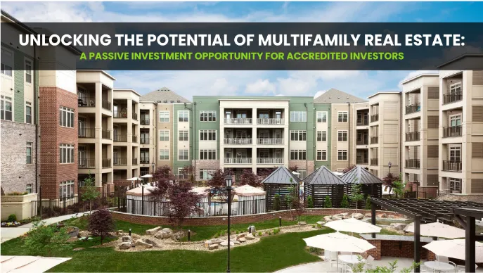 Multifamily real estate investing