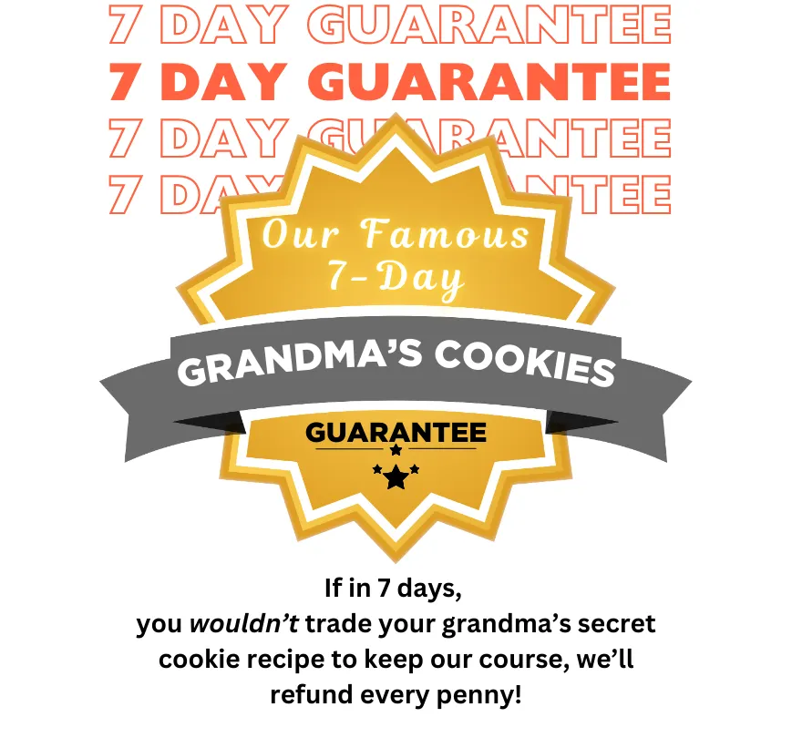 Our Famous Guarantee