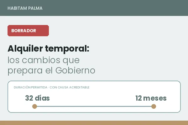 Reforma del alquiler temporal 2026: qué propone el borrador y cómo afecta a los propietarios