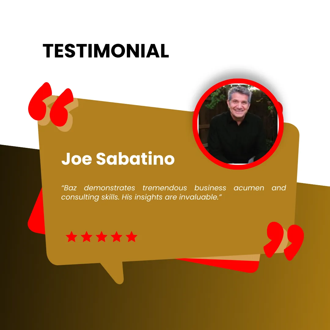 Testimonial for Baz Porter from Joe Sabatino, highlighting Baz's exceptional business acumen and consulting skills. The image features a portrait of Joe Sabatino alongside a 5-star review, emphasizing the invaluable insights provided by Baz Porter within the RAMS by Baz.