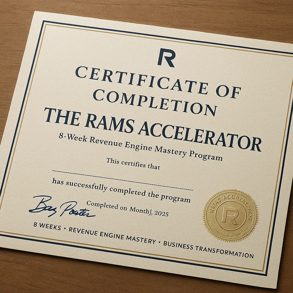 Certificate of Completion for The RAMS Accelerator 8-Week Revenue Engine Mastery Program, signed by Baz Porter, recognizing business transformation and mastery.