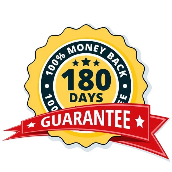 180 days money back guarantee