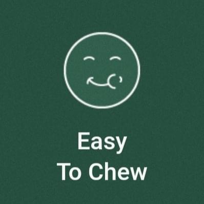 Easy to chew