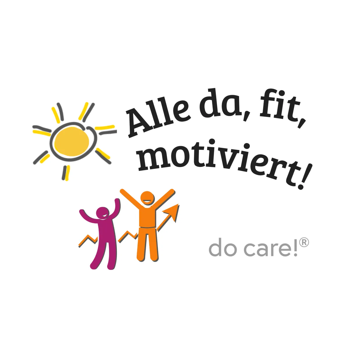 alle da, fit, motiviert - Echte Anwesenheit