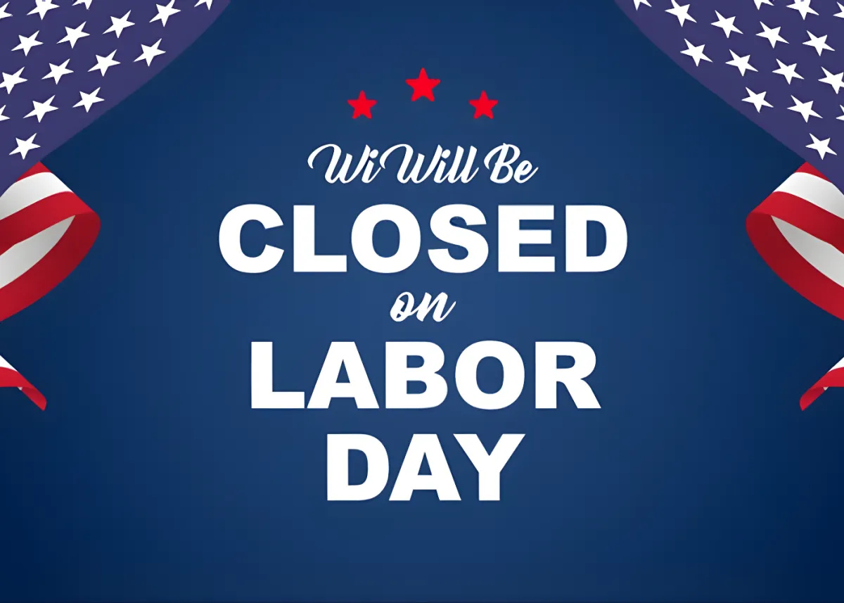 “Closed on Labor Day” graphic with patriotic flag border.