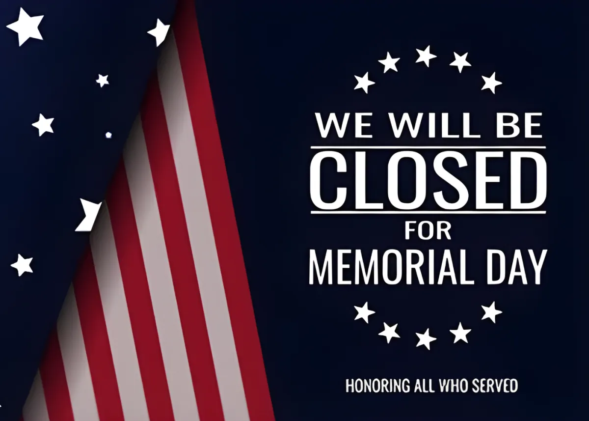 “Closed for Memorial Day” graphic with American flag and stars.