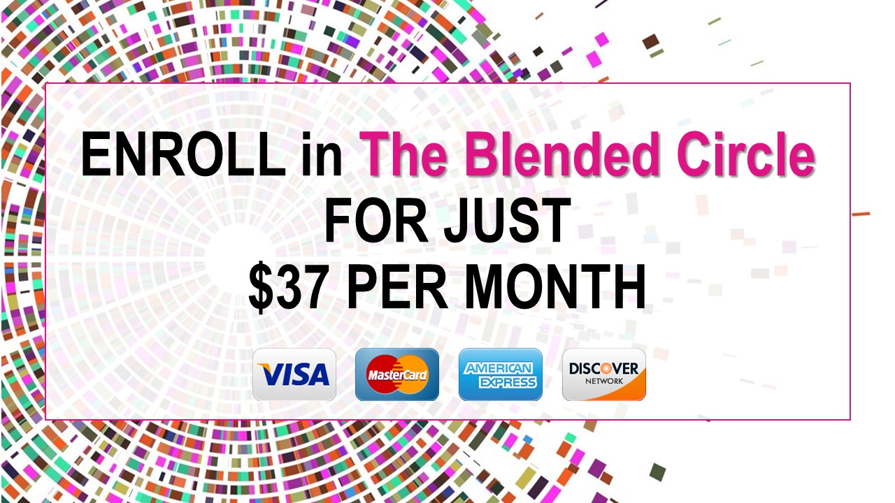 Enroll in The Blended Circle