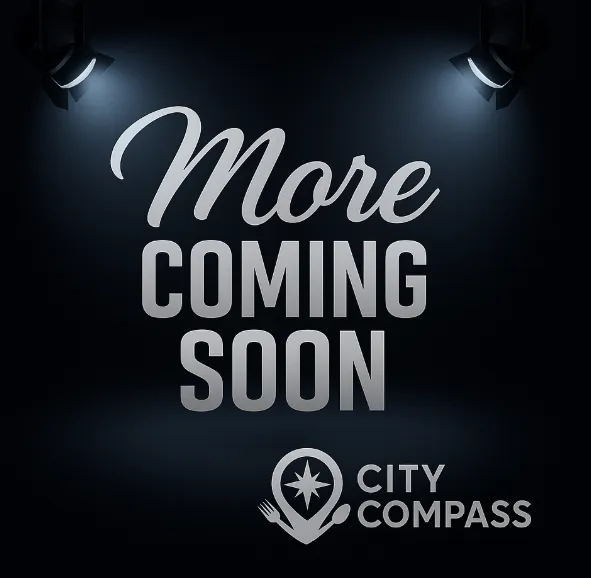 More Coming Soon City Compass