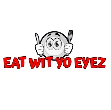 Eat Wit Yo EyezLogo