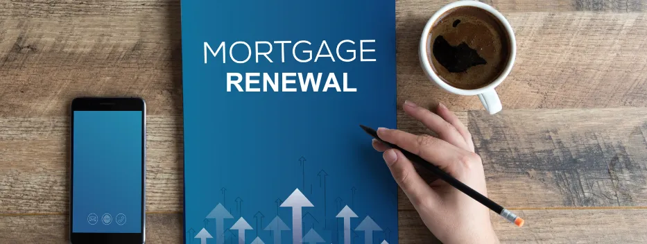 Is Your Mortgage Renewing in 2026? Here's What You Need to Know