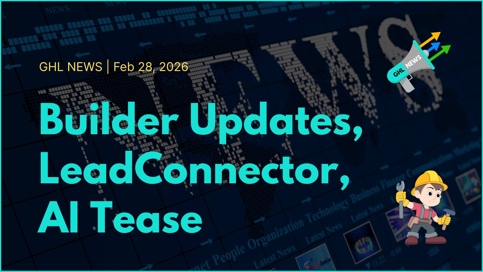 Builder Updates, LeadConnector, AI Tease