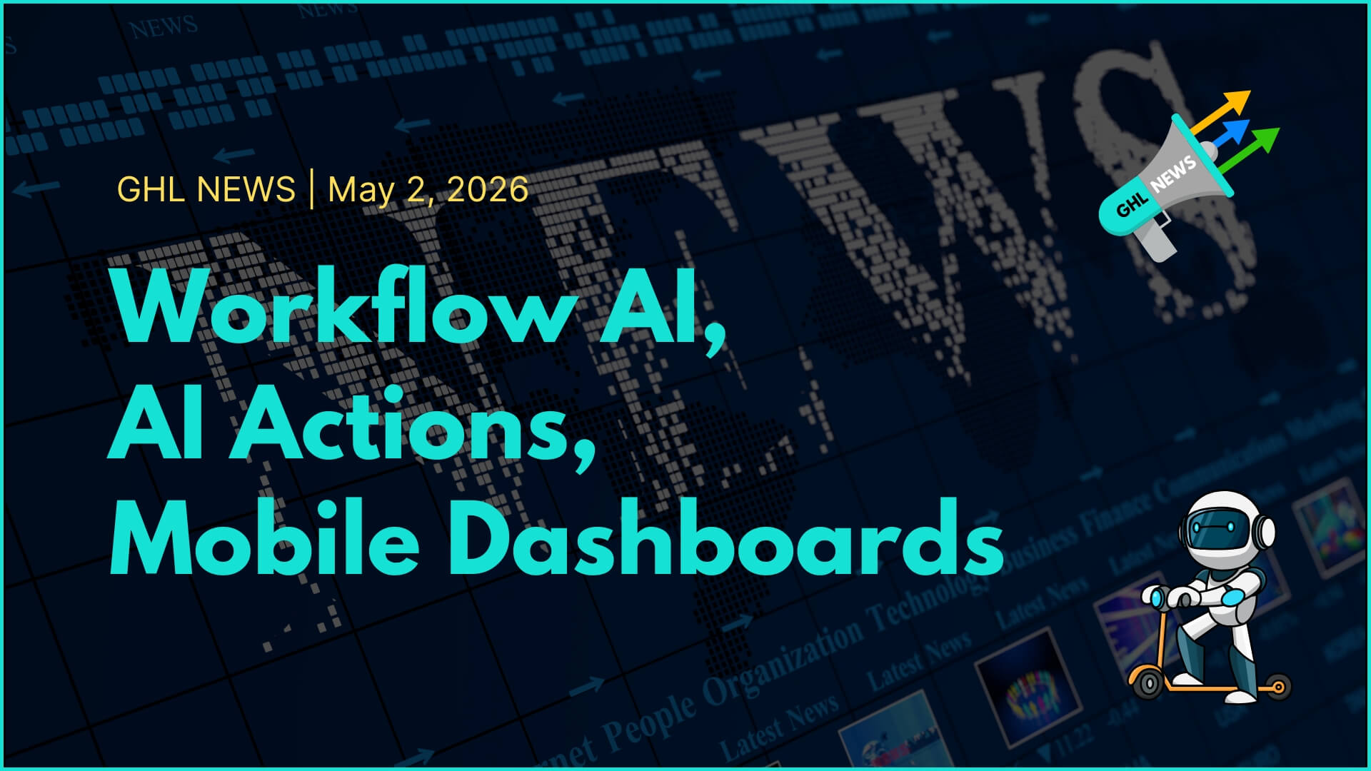 Workflow AI, AI Actions, Mobile Dashboards