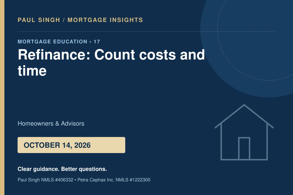 Refinance Break-Even: Measure the Cost Before the Savings | October 14, 2026