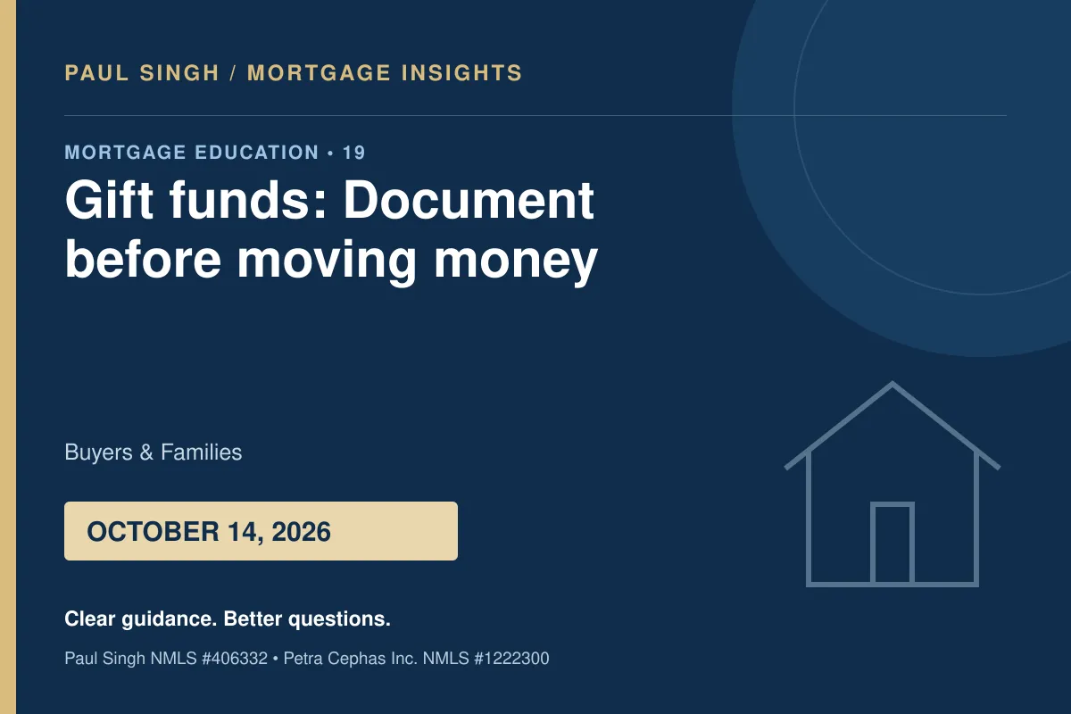 Gift Funds for a Home Purchase: Plan the Paper Trail First | October 14, 2026