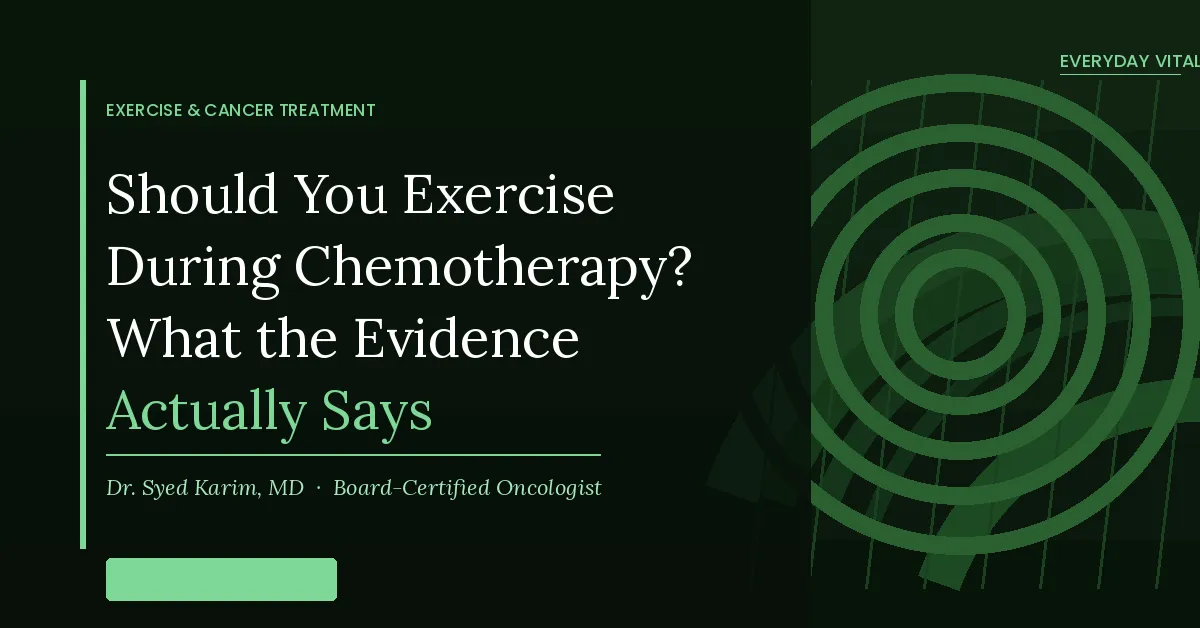 Should You Exercise During Chemotherapy? What the Evidence Actually Says