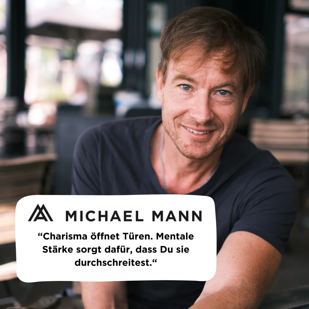 Michael Mann Ausbildung zum Charisma und Mentaltrainer