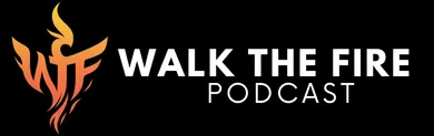 Walk the Fire
