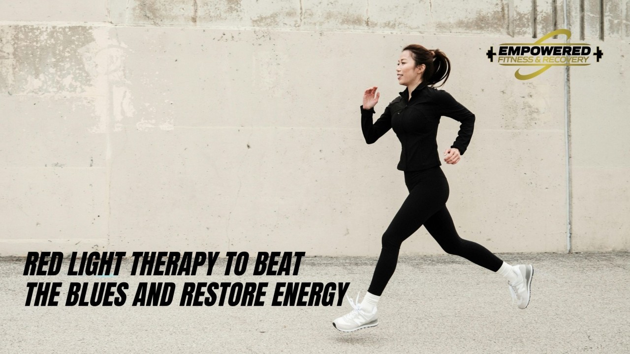 Red Light Therapy to Beat the Blues and Restore Energy