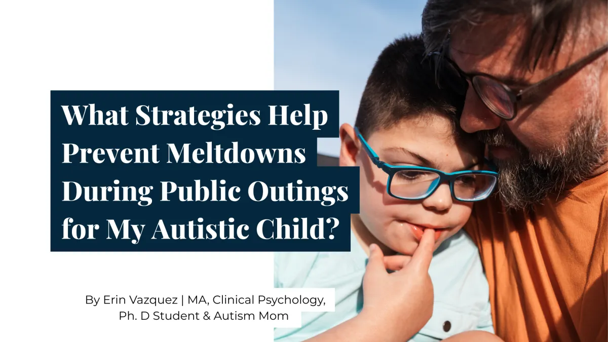 Prevent Meltdowns During Public Outings: 7 Strategies