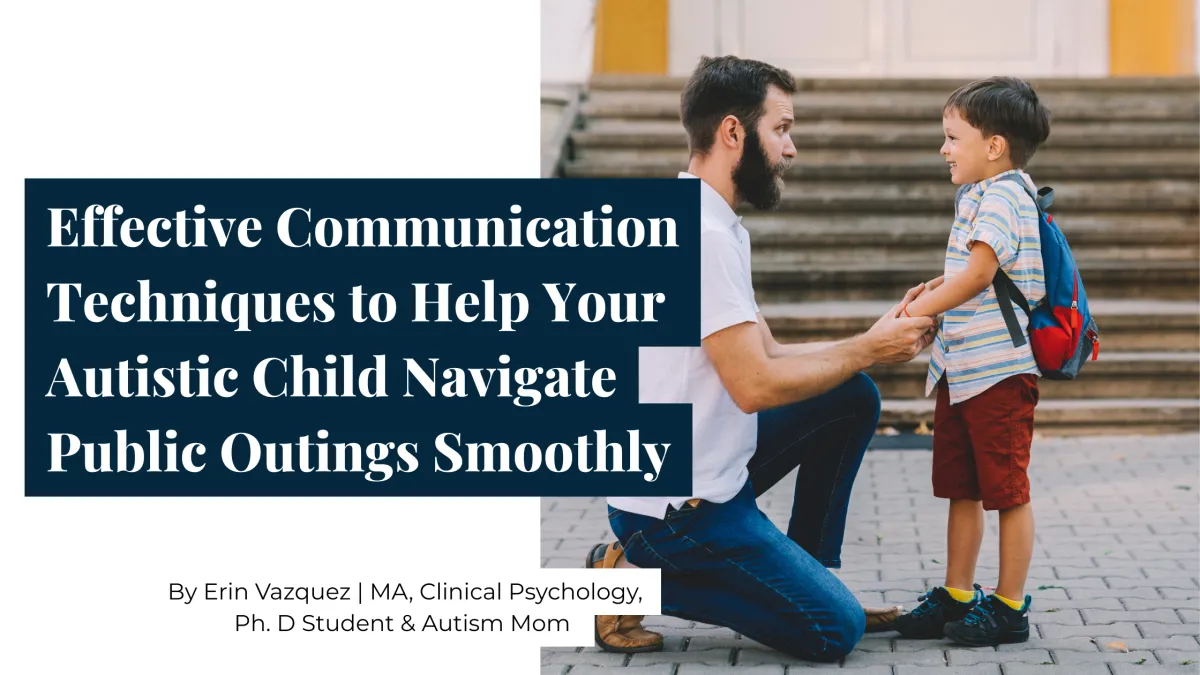 Communication Techniques for Autistic Children on Outings