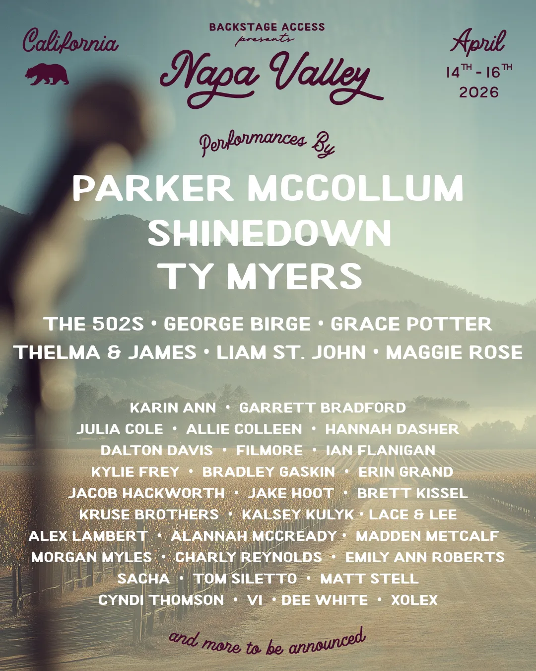 Parker McCollum, Ty Myers, Grace Potter, George Birge, Maggie Rose, Karin Ann, Garrett Bradford, Julia Cole, Allie Colleen, Dalton Davis, Filmore, Ian Flanigan, Kylie Frey, Bradley Gaskin, Erin Grand, Jacob Hackworth, Kruse Brothers, Brett Kissel, Alex Lambert, Madden Metcalf, Morgan Myles, Charly Reynolds, Emily Ann Roberts, Sacha, Tom Siletto, Matt Stell, Cyndi Thomson, Dee White, Thelma & James, and The 502s