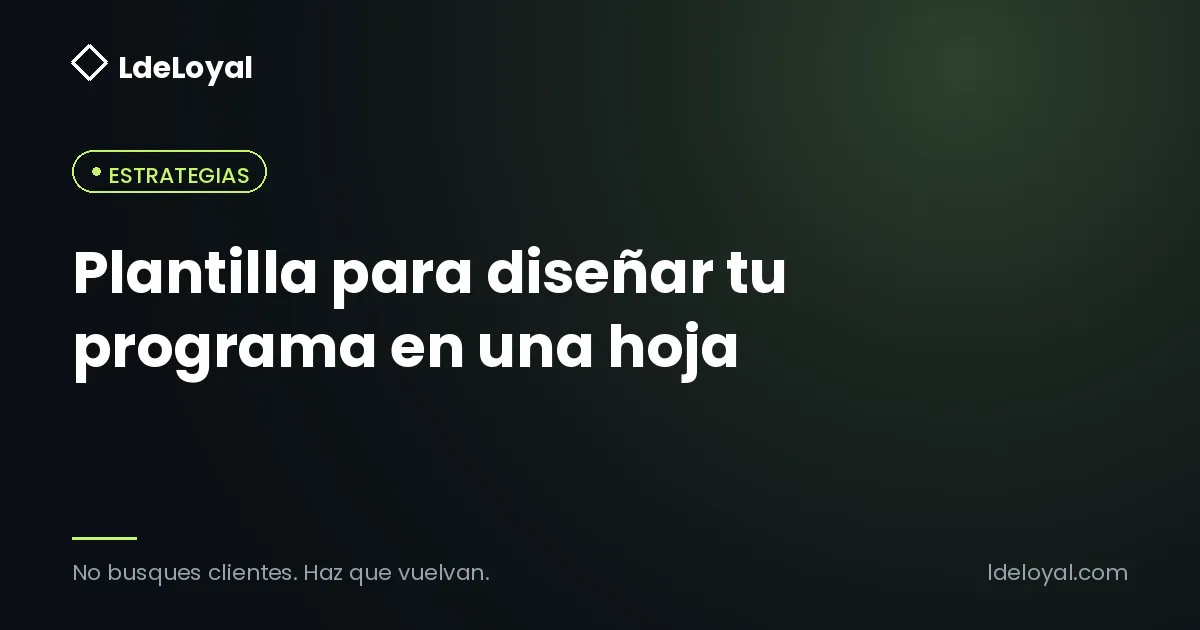 Plantilla para diseñar tu programa en una hoja