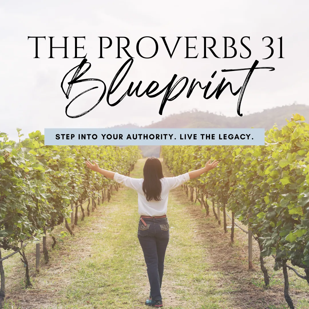 image of the proverbs 31 blueprint graphic with woman in a vineyard with her hands up