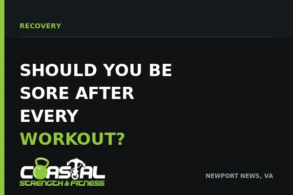 should you be sore after every workout blog image