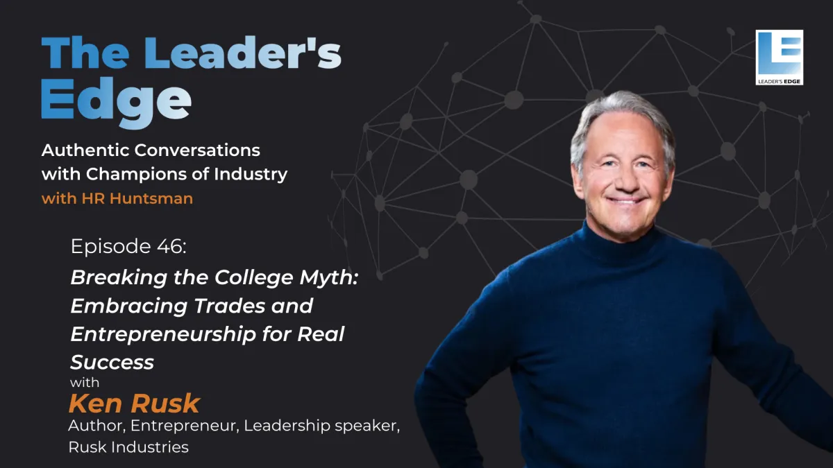46 - Breaking the College Myth: Embracing Trades and Entrepreneurship for Real Success