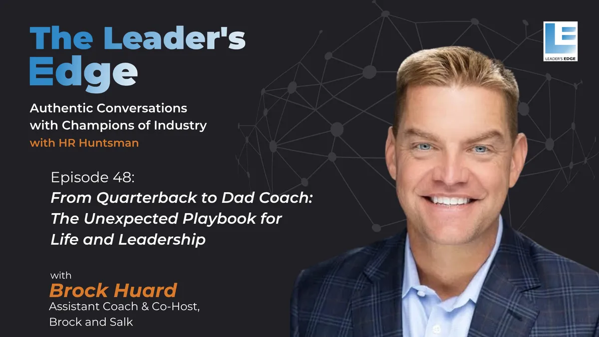 47 - From Quarterback to Dad Coach: The Unexpected Playbook for Life and Leadership