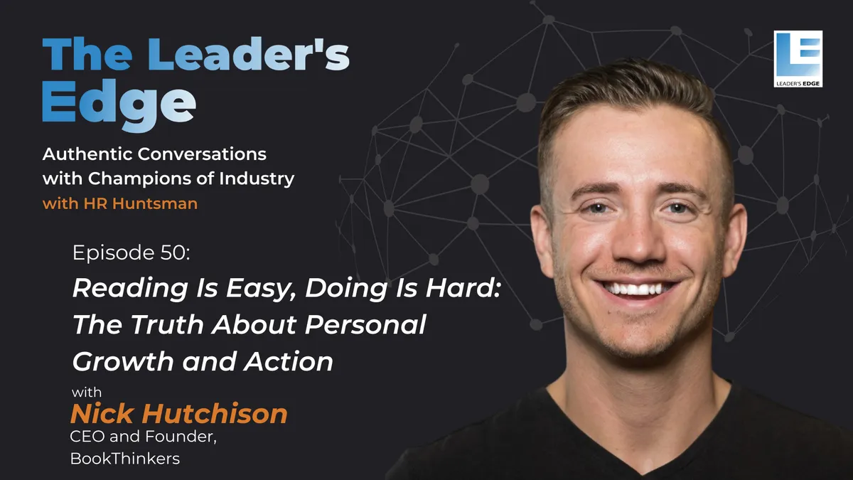 50 - Reading Is Easy, Doing Is Hard: The Truth About Personal Growth and Action