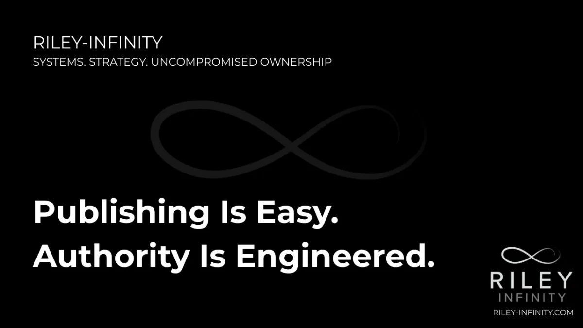 Publishing Is Easy. Authority Is Engineered.