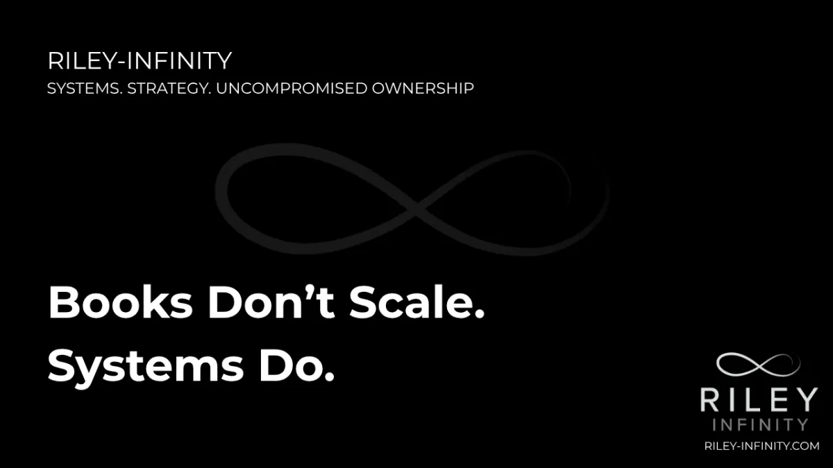 Books Don’t Scale. Systems Do.