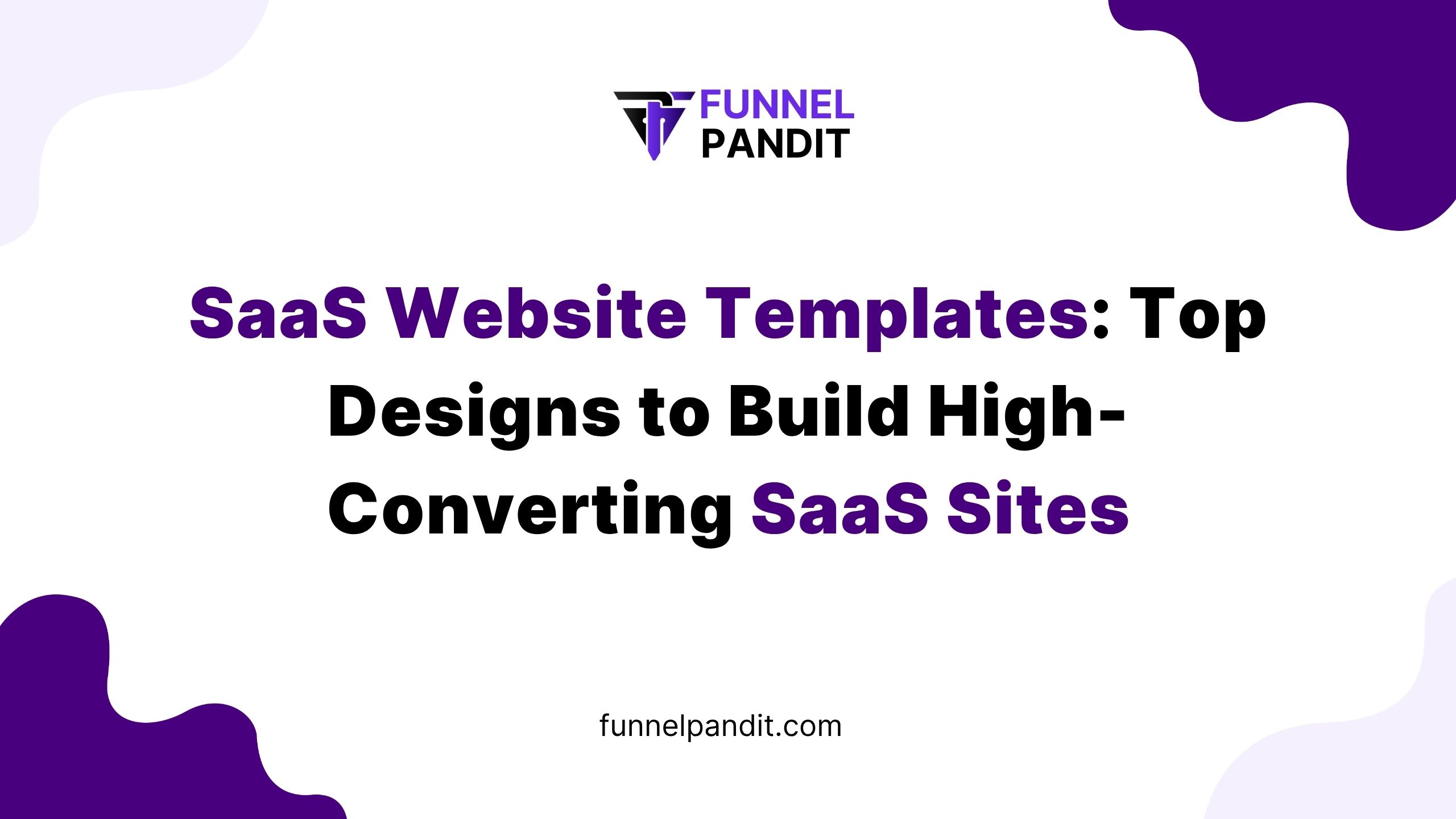 SaaS Website Templates: Top Designs to Build High-Converting SaaS Sites