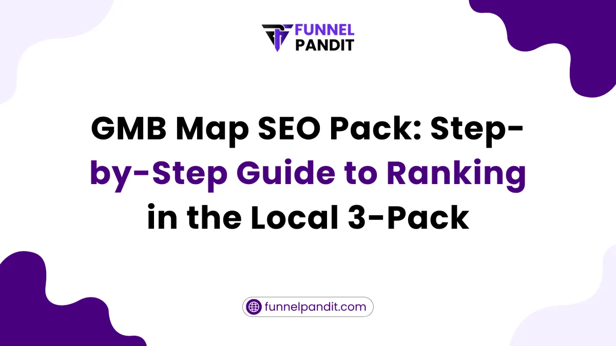 GMB Map SEO Pack: Step-by-Step Guide to Ranking in the Local 3-Pack