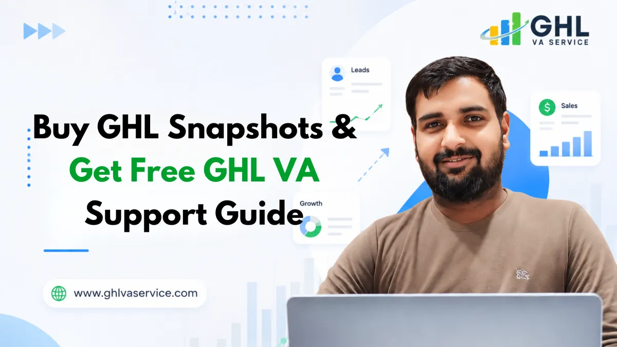 Buy GHL Snapshots & Get Free GHL VA Support Guide
