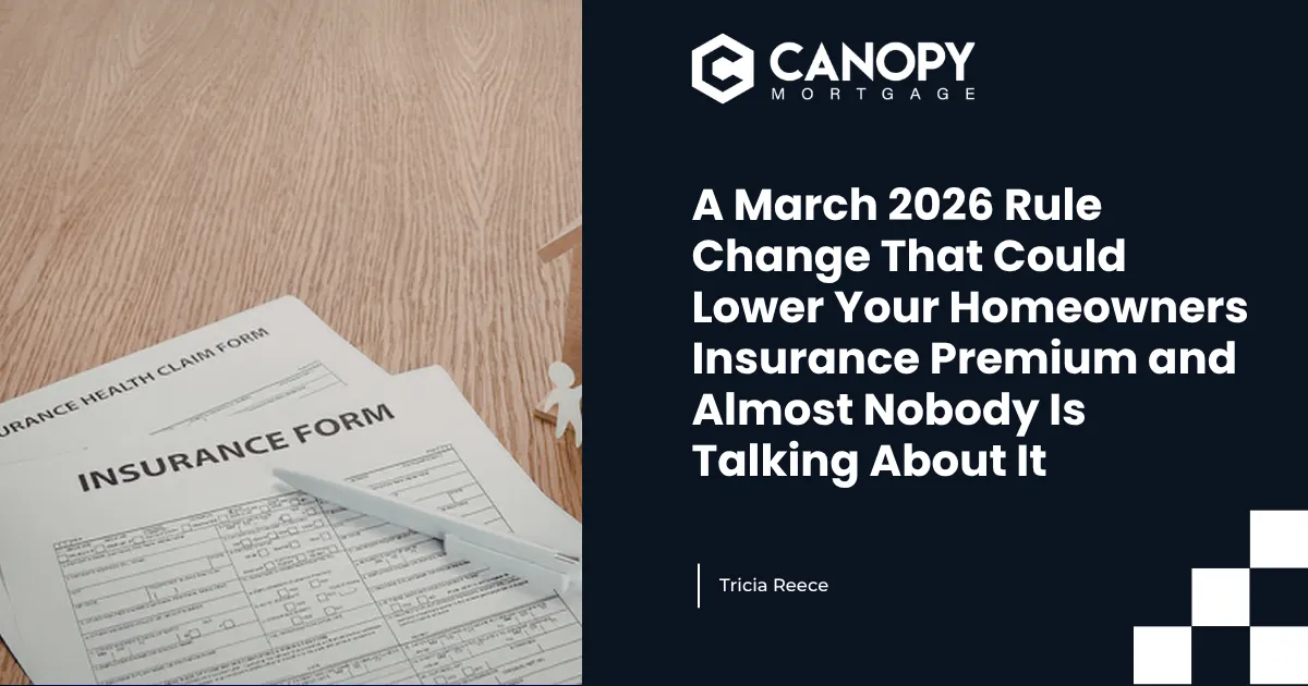 A March 2026 Rule Change That Could Lower Your Homeowners Insurance Premium and Almost Nobody Is Talking About It