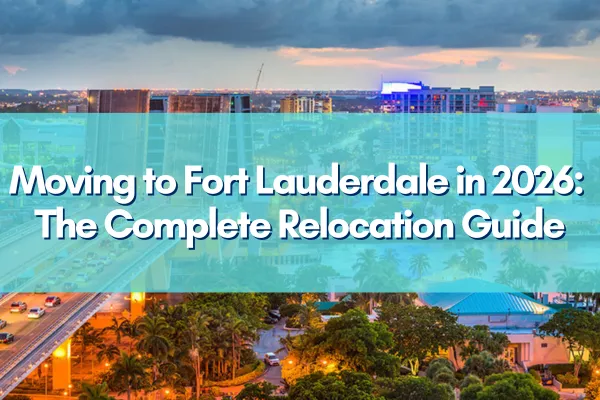 Fort Lauderdale waterfront skyline at sunset – Moving to Fort Lauderdale in 2026 relocation guide